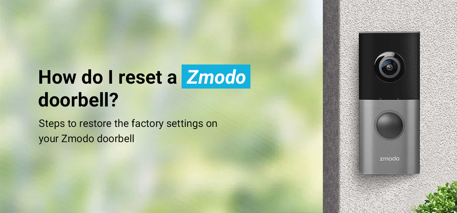 How do I reset a Zmodo doorbell?